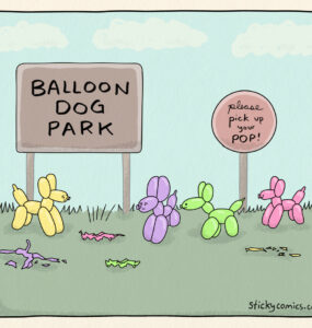 Balloon animal dogs are standing around in the grass, surrounded by popped balloons. Sign says: Balloon dog park. Second sign says: Please pick up your pop.