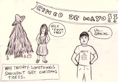 fiesta tree: why 20 somethings shouldn't get xmas trees