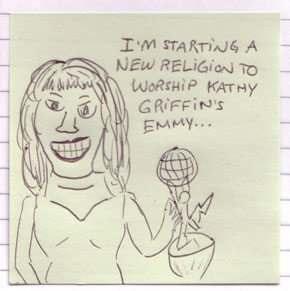 I'm starting a religion to worship kathy griffin's emmy