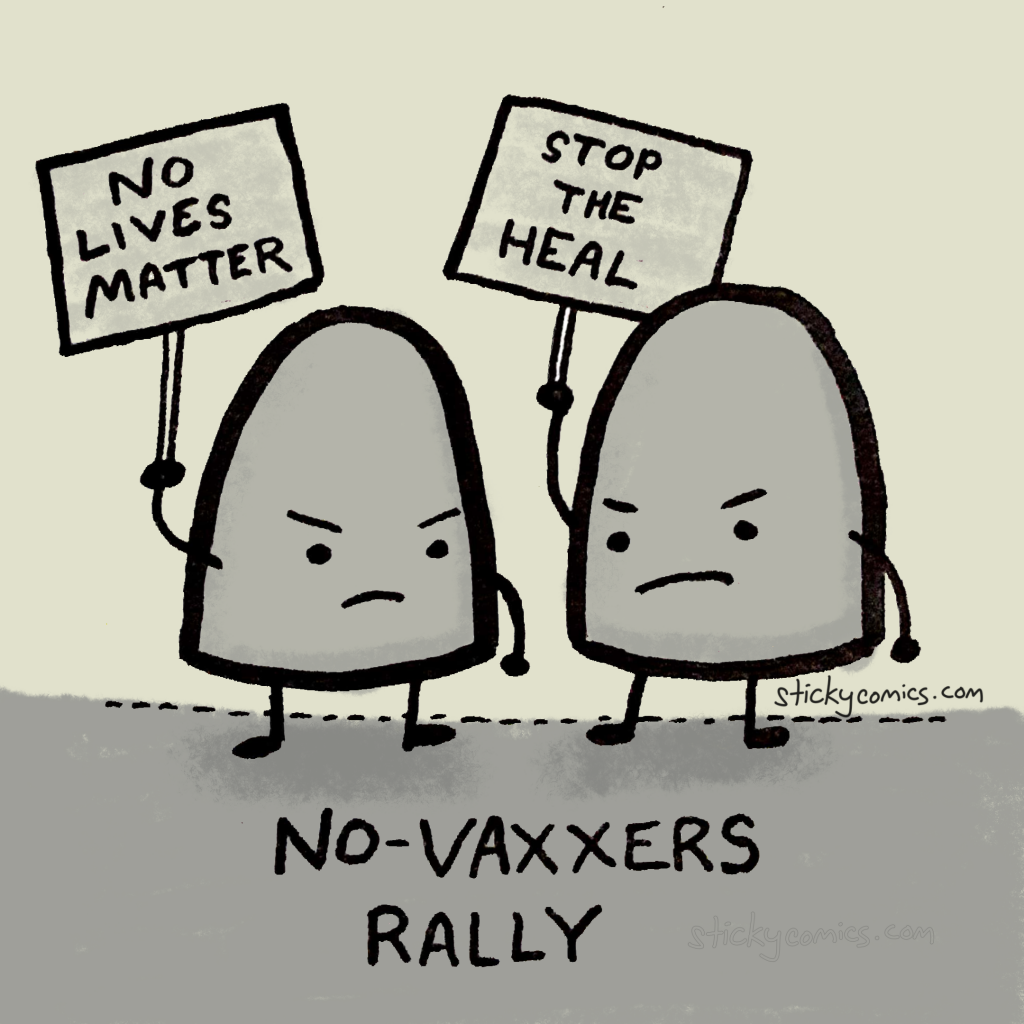 No Vaxxers Rally. Protest signs read: "No Lives Matter" and "Stop The Heal".