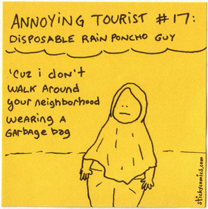 annoying tourist in a rain poncho