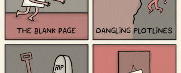 WRITEMARES. The blank page: Monster that looks like a blank page. Dangling plotlines: Man hanging off a cliff from the cursive end of a the words "and then". Killing your darlings: Fresh grave with tombstone reading, "RIP chapter 6". Rejection: Closed door with sign reading, "No."