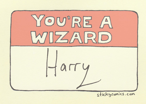 You're a hairy wizard, Hagrid.